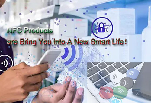 Os produtos NFC levam você a uma nova vida inteligente！